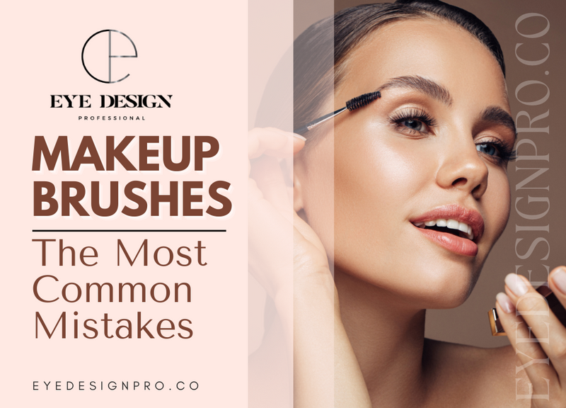 Makeup Brushes The Most Common Mistakes