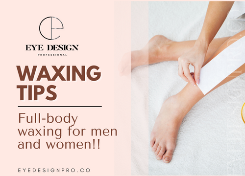 10 Expert Waxing Tips For A Smooth And Comfortable Full Body Experienc